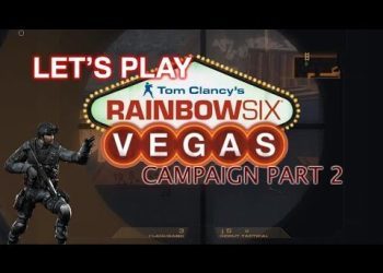 Let's Play Rainbow Six Vegas Campaign Part 2: Angry Mexicans