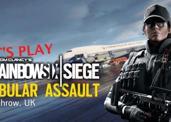 Let's Play: The Donkeypits in Rainbow Six Siege Tubular