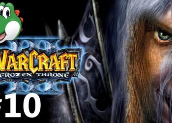 Let's Play Warcraft 3: Frozen Throne - Part 10