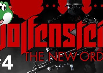 Let's Play Wolfenstein: The New Order - Part 4