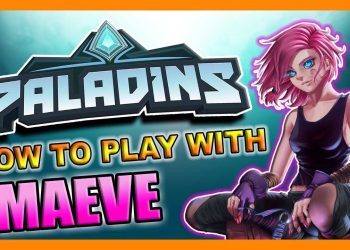 MAEVE ULTIMATE GUIDE/TUTORIAL - PALADINS