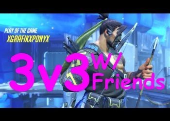 OVERWATCH 3V3's with friends