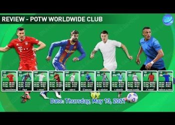 PES 2021 | REVIEW POTW WORLDWIDE CLUB | THURSDAY, MAY 13, 2021 (KHMER)