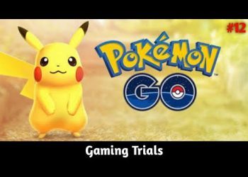 POKEMON GO GAME GAMEPLAY | GAMING TRIALS