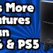 PS3 has more features than the PS4 or PS5