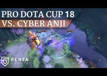 Pro Dota Cup 18: PENTA Sports VS. Cyber Anji