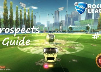Prospects Guide #3 - Rocket League Tips and Tricks