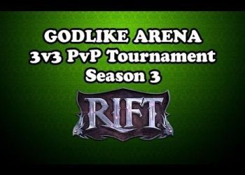 Rift - GODLIKE ARENA 3v3 PvP Tournament Season 3 - Round 7
