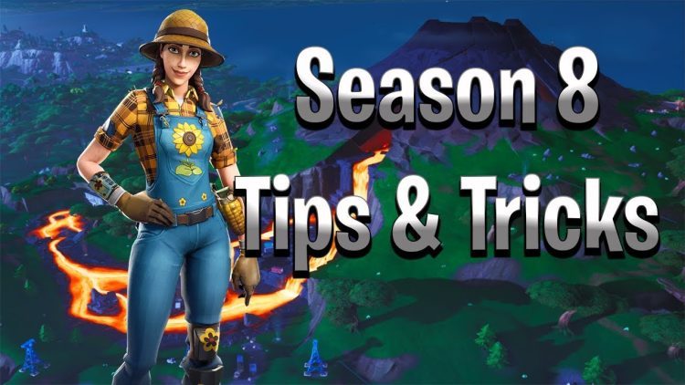 Season 8 Fortnite Tips and Tricks!