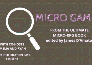 Series 41.1 - Micro RPGs with Ourselves (Pyrewaltz and Going Dark)