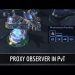 StarCraft 2: Proxy Observer in PvT