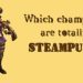 Steampunk champions in League of Legends