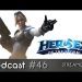 StreamPodcast #46 - "Final de temporada" [Heroes of the Storm Gameplay]