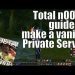 Super Easy guide to create your own Vanilla 1.12.1 Private Server