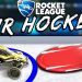 THIS IS ROCKET LEAGUE AIR HOCKEY
