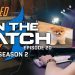 The Real Reason For The Pause! | On The Watch | S2EP20