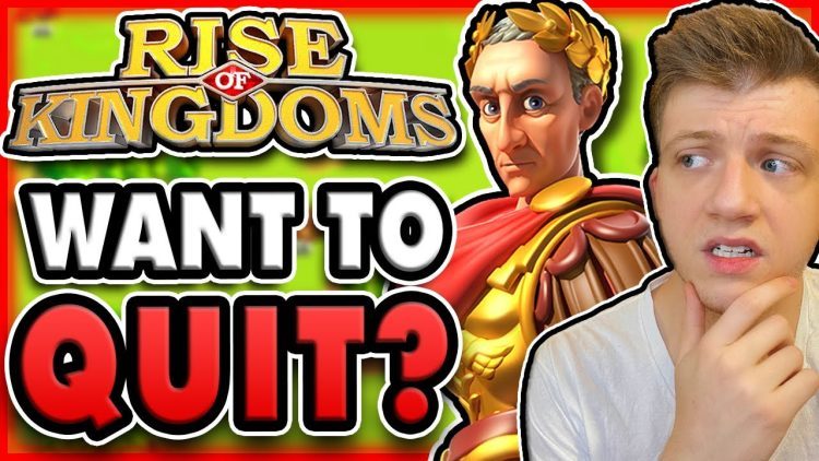 Thinking About Quitting RISE OF KINGDOMS? –  CallofDuty CoD eSports
