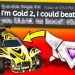 This GOLD player said he could beat me if I had to do this...