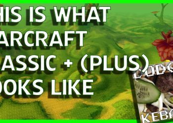 This is what Warcraft Classic + plus would look like