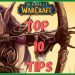 Warcraft Classic Top 10 Tips (GamePlay)