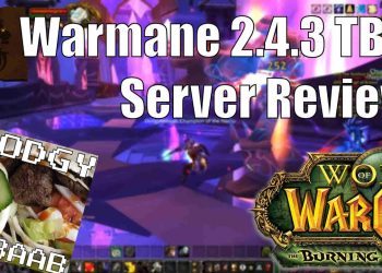 Warmane 2.4.3 Outland Private Server Review