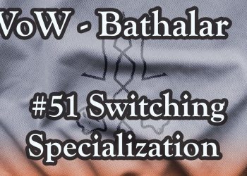 World of Warcraft - #51 Switching Specialization