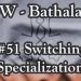 World of Warcraft - #51 Switching Specialization