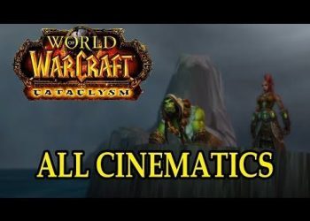 World of Warcraft: Cataclysm All Cinematics in Chronological Order