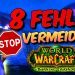 8 Fehler welche Ihr in TBC vermeiden solltet