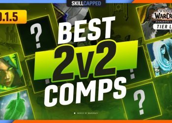 9.1.5 TIER LIST - BEST 2v2 COMPS in Shadowlands!