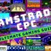 Amstrad CPC Ultimate Gaming guide!