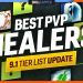 BEST HEALERS FOR PVP! - 9.1 TIER LIST UPDATE