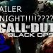 CALL OF DUTY BLACK OPS TRAILER TONIGHT!!!!