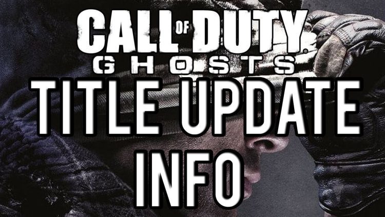 Call Of Duty Ghosts Title Updat Info Patch Notes Information Cod Ghosts Tips tricks And Info –  CallofDuty CoD eSports