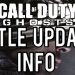 Call Of Duty Ghosts Title Updat Info Patch Notes Information Cod Ghosts Tips tricks And Info –  CallofDuty CoD eSports