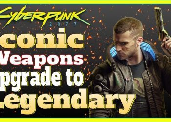 Cyberpunk 2077 - How to Upgrade Uncommon/Rare/Epic Iconic Weapons into Legendary?