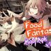 Food Fantasy Mod Apk v1.23.1 [GLOBAL]