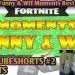 Fortnite Karma Moments funny videos #2 | WTF MOMENTS! #shorts