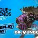 Gameplay League of Legends Wild Rift : "Dr.Mundo" Full Game #25