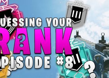 Guessing YOUR Ranks Part 8 - Rainbow Six Siege