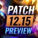 HUGE UPDATE: Patch 12.15 Preview - League of Legends