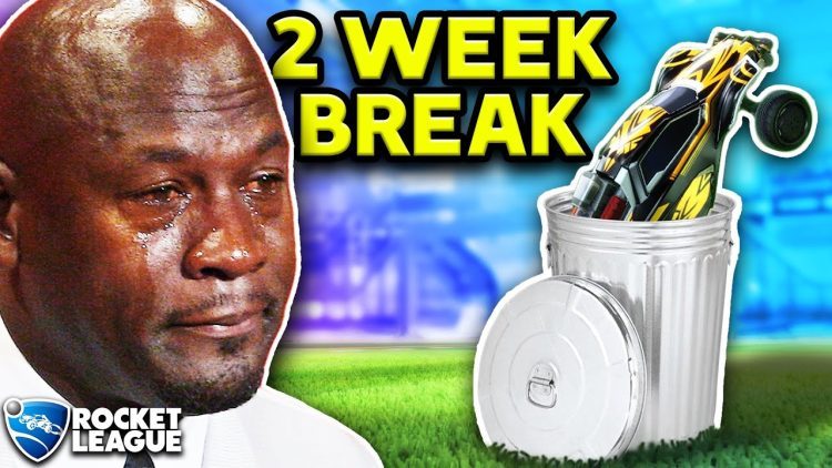 I haven't played Rocket League in over 2 WEEKS, am I trash...?