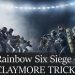 INFINITE CLAYMORE TRICK - Rainbow Six Siege (Complete Idiots Play)