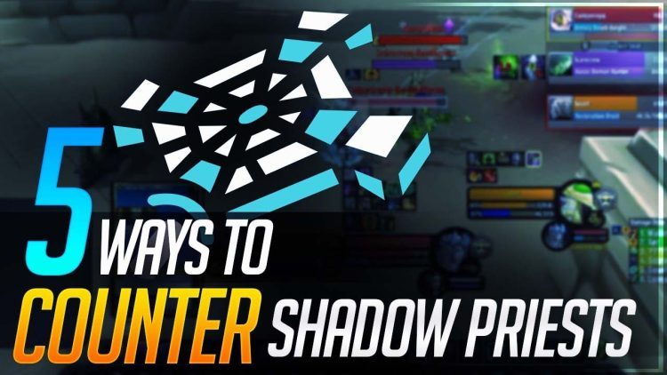 Knowing Your Enemy: 5 Ways To Counter Shadow Priests