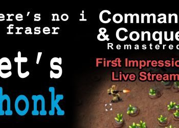 Let's Thonk: Command & Conquer Remastered - First Reaction & Nod Campaign [Part 1]