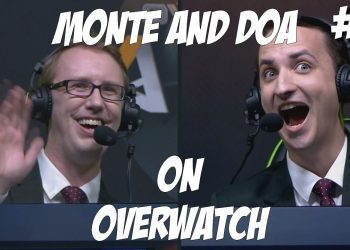 Monte and DoA on OVERWATCH #3