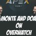 Monte and DoA on OVERWATCH #4