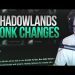 Mysticall | Monk Changes in SHADOWLANDS!!