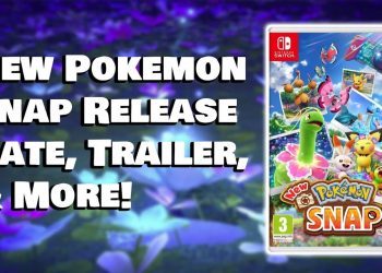 New Pokemon Snap Gets a Trailer, Release Date, Pre-Orders, & More!