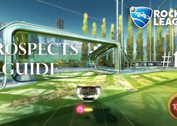 Prospects Guide #1 - Rocket League Tips and Tricks